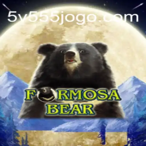 Discover the Enchanting World of FormosaBear and Unique Gameplay at 5V555.COM